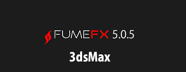 FumeFX 3dsMax 5.0.5 アップデート