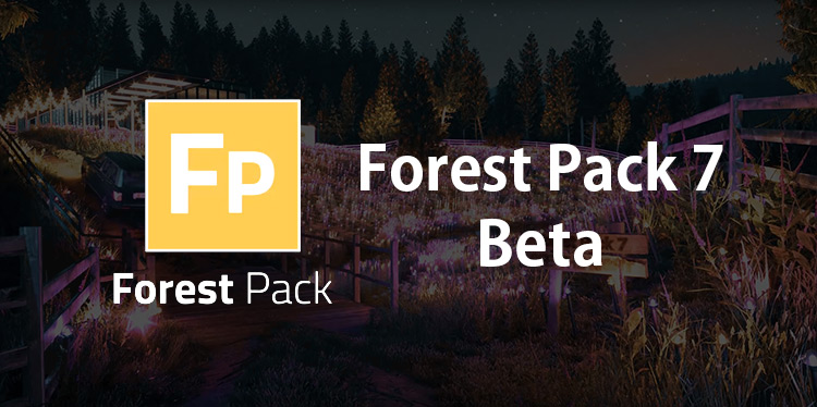 Forest Pack 7 ベータが開始
