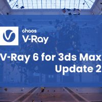 Chaos V-Ray 6 for 3ds Max、Update 2 がリリース