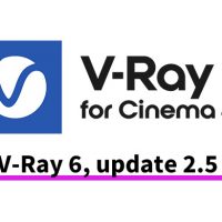 V-Ray 6 for Cinema 4D, Update 2.5 リリース