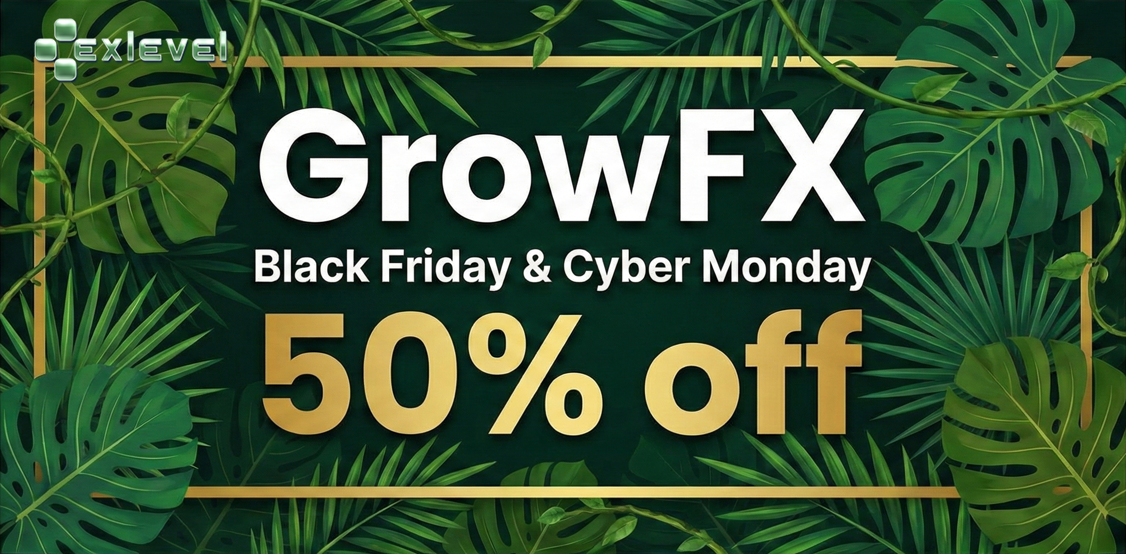 Exlevel GrowFX ブラックフライデーセール
