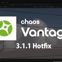 Chaos Vantage 3, update 1の hotfix 1 (v3.1.1) がリリース