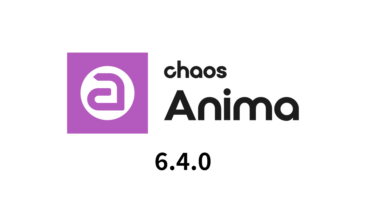 Chaos Anima 6.4.0 アップデート
